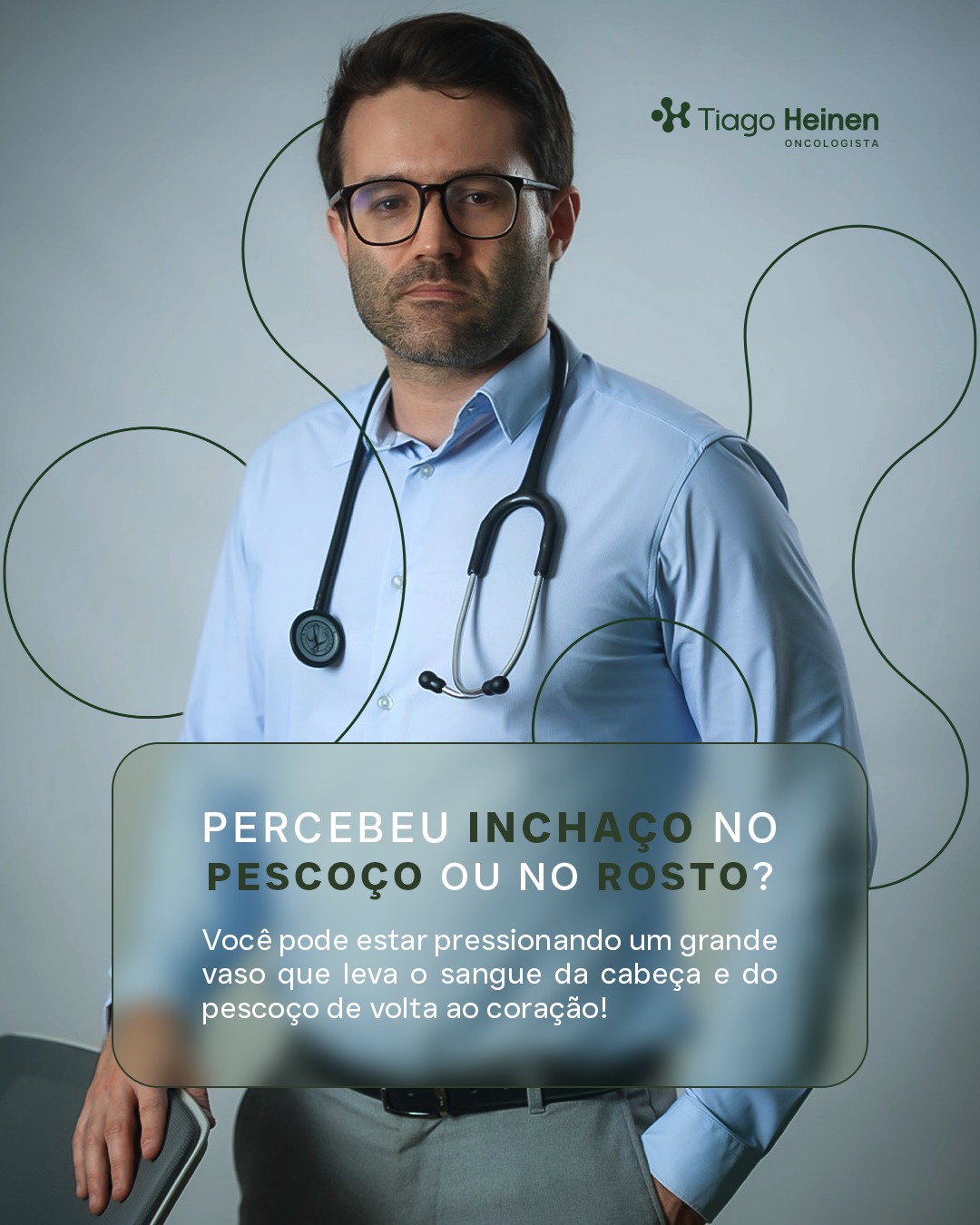 Percebeu inchaço no pescoço ou no rosto?